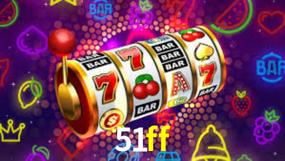 51ff,51ff bet